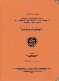 Pemeranan tokoh Mat Betet dalam lakon tabib gadungan karya Moliere saduran Teguh Karya: lap. karya seni