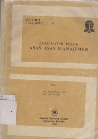 Buku materi pokok asas-asas manajemen: modul 1-9