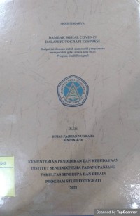 Dampak sosial covid-19 dalam fotografi ekspresi: skripsi karya + CD