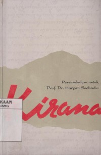 Kirana : persembahan untuk Prof.Dr.Haryati Soebadio