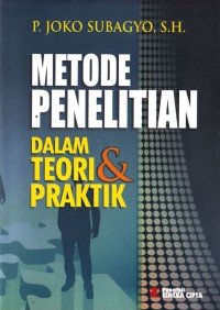 Metodologi penelitian dalam teori dan praktek