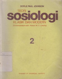 Image of Teori sosiologi klasik dan modern jilid 2