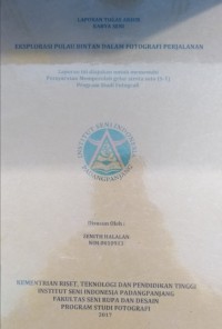Eksplorasi Pulau Bintan dalam fotografi perjalanan: laporan tugas akhir karya seni seni