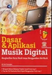 Dasar dan aplikasi musik digital