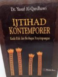 Ijtihad kontemporer: kode etik dan berbagai penyimpangan