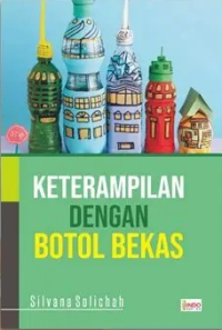 Keterampilan dengan botol bekas