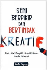 Image of Seni berpikir dan bertindak kreatif
