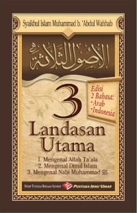 Tiga Landasan utama