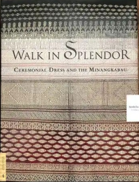 Image of Walk in Splendor: Ceremonial Dress and the Minangkabau