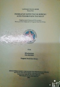Penerapan motif pucuk rebung aceh pesisir pada tas kulit: Lap. tugas akhir karya seni