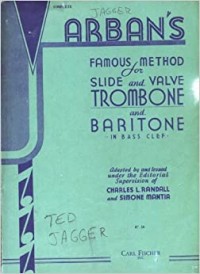 Arban's famous method for slide and valve trombone and baritone