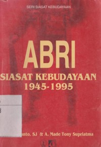ABRI siasat kebudayaan 1945-1995
