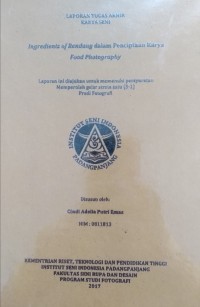 Ingredients of rendang dalam penciptaan karya food photography: laporan tugas akhir karya seni
