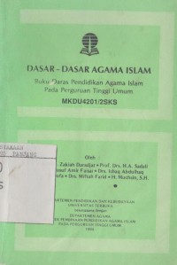 Image of Dasar-dasar Agama Islam : buku dasar Pendidikan Agama Islam pada Perguruan Tinggi umum