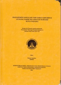 Image of Manajemen sanggar tari sarai sarumpun Gunung Sarik Kec. Kuranji Kota Padang: skripsi