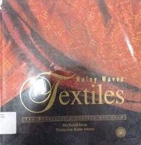 Tekstil tenunan melayu = Malay woven textiles: the beauty of a classic art form