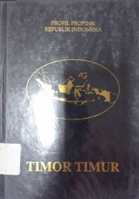 Profil propinsi Republik Indonesia: Timor Timur