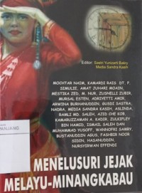 Menelusuri jejak Melayu - Minangkabau