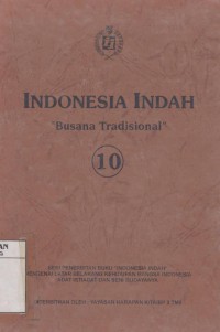 Indonesia indah 10: Busana tradisional