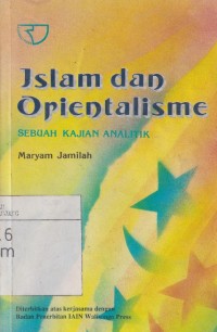 Islam dan orientalisme :Sebuah kajian analitik