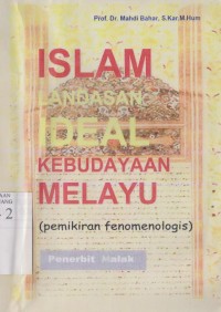 Image of Islam landasan ideal kebudayaan melayu: pemikiran fenomenologis