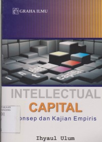 Intellectual capital: konsep dan kajian empiris