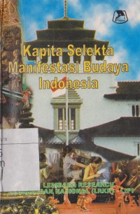 Kapita selekta manifestasi Budaya Indonesia
