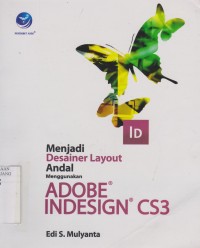 Menjadi desainer layout andal menggunakan adobe indesign CS3