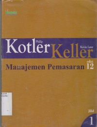 Manajemen pemasaran edisi 12 jilid 1