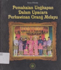 Pemakaian ungkapan dalam upacara perkawinan orang Melayu