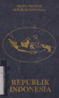Profil propinsi Republik Indonesia