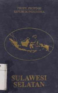Profil propinsi Republik Indonesia:  Sulawesi Selatan
