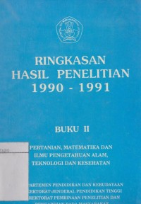Ringkasan hasil penelitian 1990-1991. Buku II