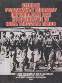 Sejarah perlawanan terhadap imperealisme dan kolonialisme di daerah Nusa Tenggara Timur