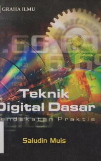 Image of Teknik digital dasar: pendekatan praktis