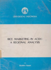 Image of Rice marketing in Aceh a regional analysis