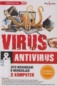 Image of Virus dan anti virus : kiat jitu menangani dan menghajar virus komputer