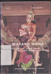 Image of Wayang wong: the state ritual dance drama in the coart of Yokyakarta