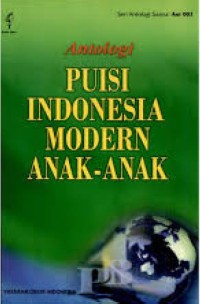 Anatomi puisi Indonesia modern anak-anak
