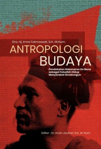 Antropologi budaya: pendekatan Habonaron Do Bona sebagai falsafah hidup masyarakat Simalungun