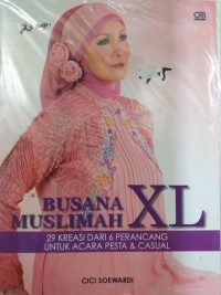 Busana muslimah XL: 29 kreasi dari 6 perancang untuk acara pesta & casual