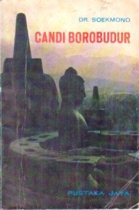 Candi Borobudur: pusaka budaya umat manusia