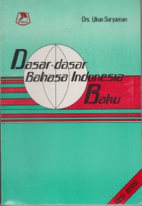 Dasar-dasar bahasa Indonesia baku