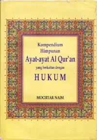 Kompedium himpunan ayat-ayat Alqur'an yang berkaitan dengan hukum