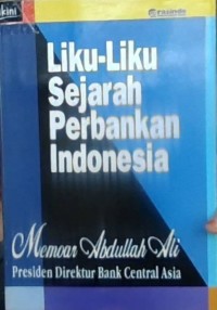 Liku-liku sejarah perbankan Indonesia