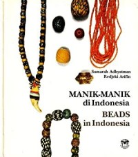 Manik-manik di Indonesia=Beads in Indonesia