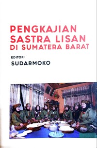 Pengkajian sastra lisan di Sumatera Barat