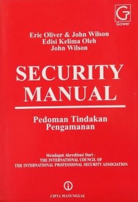 Security manual: pedoman tindakan pengamanan