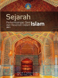 Image of Sejarah perkembangan seni dan kesenian dalam Islam