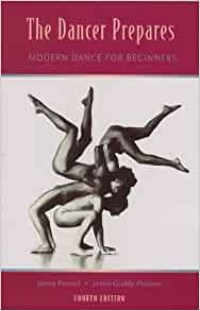 The dancer prepares: modern dance for beginnes